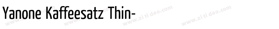 Yanone Kaffeesatz Thin字体转换
